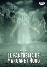 читать El Fantasma De Margaret Houg