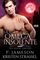 читать La Sua Omega Insolente