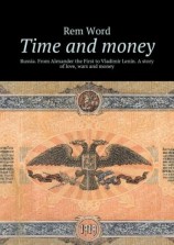 читать Time and money. Russia. From Alexander the First to Vladimir Lenin. A story of love, wars and money