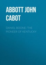 читать Daniel Boone: The Pioneer of Kentucky