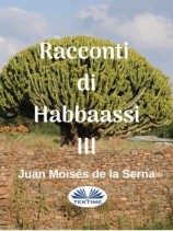 читать Racconti Di Habbaassi III