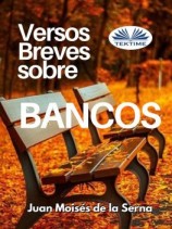 читать Versos Breves Sobre Bancos