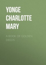 читать A Book of Golden Deeds
