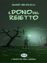 читать Il Dono Del Reietto