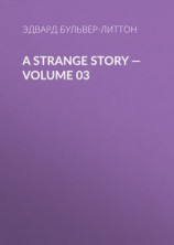 читать A Strange Story  Volume 03
