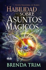 читать Habilidad Sobre Asuntos Mágicos