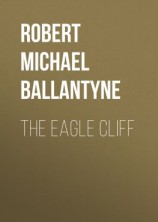читать The Eagle Cliff