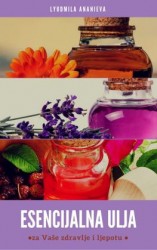 читать Esencijalna Ulja Za Vaše Zdravlje I Ljepotu