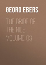читать The Bride of the Nile. Volume 03