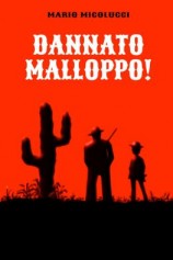читать Dannato Malloppo!
