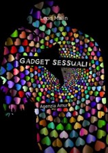 читать Gadget sessuali. Agenzia Amur