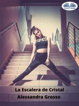 читать La Escalera De Cristal