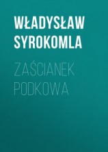 читать Zaścianek Podkowa