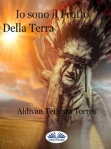 читать Io Sono Il Frutto Della Terra