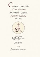 читать Cartes comercials i lletres de canvi de Francés Crespo, mercader valencià (1585-1601)