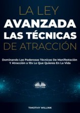 читать La Ley Avanzada Las Técnicas De Atracción