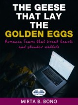 читать The Geese That Lay The Golden Eggs