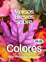 читать Versos Breves Sobre Colores