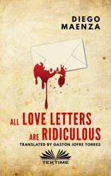читать All Love Letters Are Ridiculous